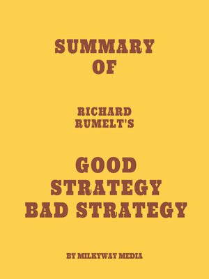cover image of Summary of Richard Rumelt's Good Strategy Bad Strategy